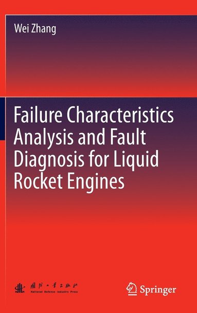 bokomslag Failure Characteristics Analysis and Fault Diagnosis for Liquid Rocket Engines