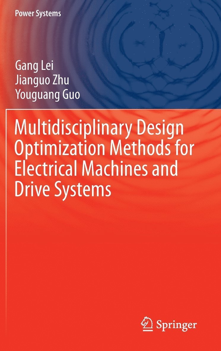 Multidisciplinary Design Optimization Methods for Electrical Machines and Drive Systems 1