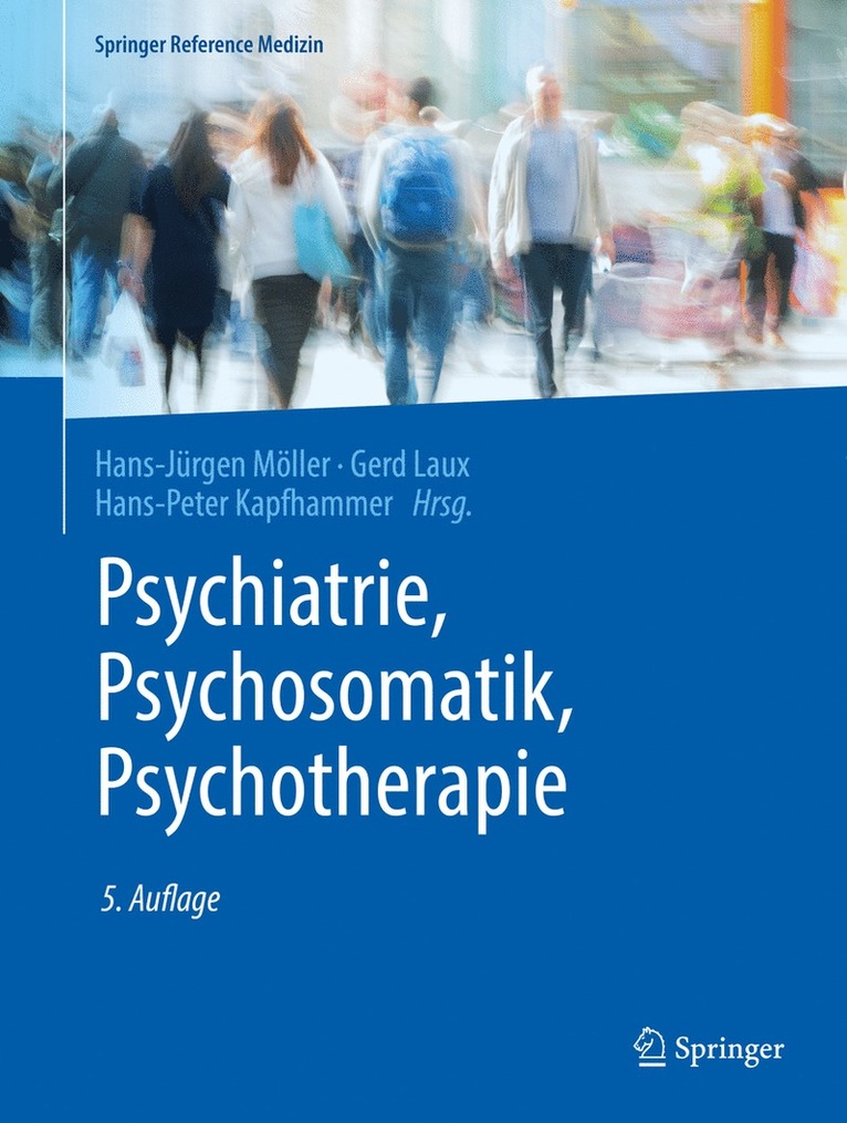 Hans-Jürgen Möller, Gerd Laux, Hans-Peter Kapfhammer - Psychiatrie, Psychosomatik, Psychotherapie, Inbunden