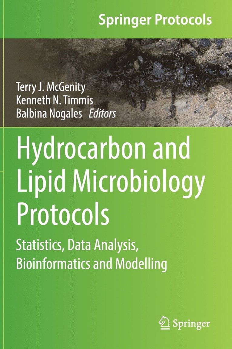 Terry J. McGenity, Kenneth N. Timmis, Balbina Nogales Fernández - Hydrocarbon and Lipid Microbiology Protocols, Inbunden