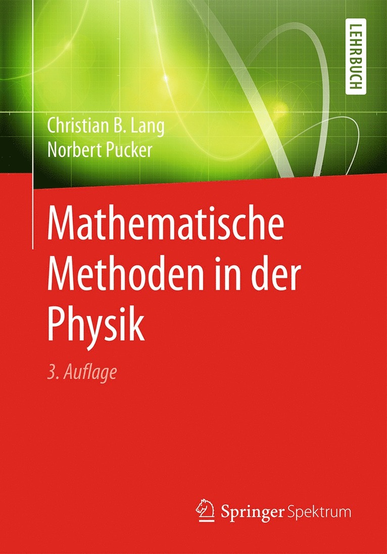 Mathematische Methoden in der Physik 1