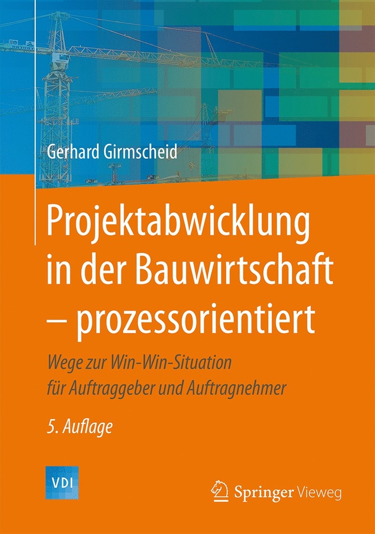 Projektabwicklung in der Bauwirtschaft  prozessorientiert 1