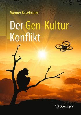 bokomslag Der Gen-Kultur-Konflikt