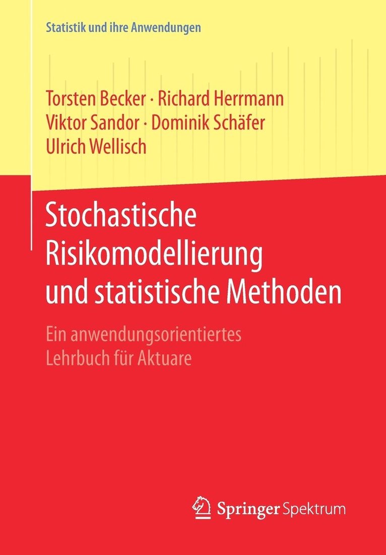 Stochastische Risikomodellierung und statistische Methoden 1
