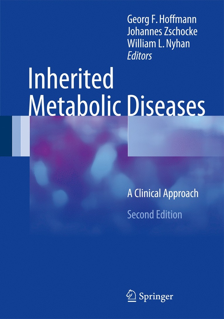 Georg F. Hoffmann, Johannes Zschocke, William L. Nyhan - Inherited Metabolic Diseases, Inbunden
