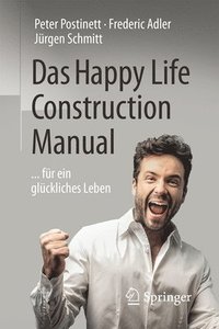 bokomslag Das Happy Life Construction Manual