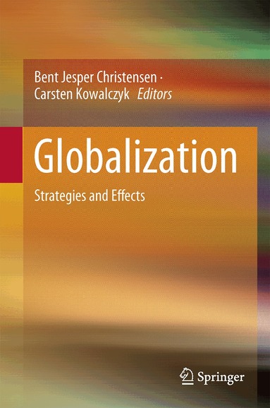 Bent Jesper Christensen, Carsten Kowalczyk - Globalization, Inbunden