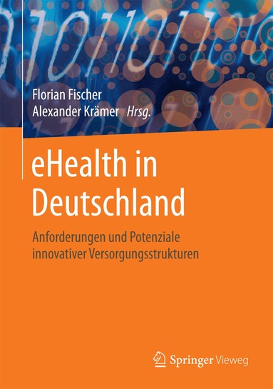 Florian Fischer, Alexander Krämer - eHealth in Deutschland, Inbunden