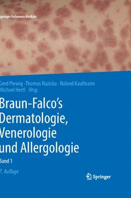 Gerd Plewig, Thomas Ruzicka - Braun-Falco's Dermatologie, Venerologie Und Allergologie, Inbunden