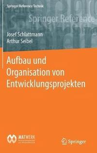 bokomslag Aufbau und Organisation von Entwicklungsprojekten