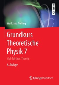 bokomslag Grundkurs Theoretische Physik 7