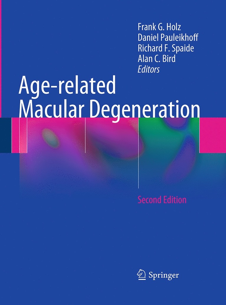 Frank G. Holz, Daniel Pauleikhoff, Richard F. Spaide, Alan C. Bird - Age-related Macular Degeneration, Häftad