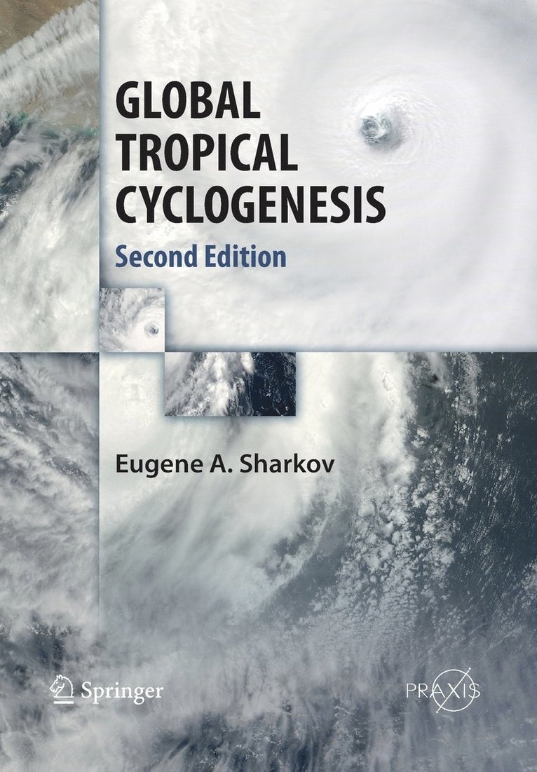 GLOBAL TROPICAL CYCLOGENESIS 1