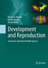 bokomslag Development and Reproduction in Humans and Animal Model Species