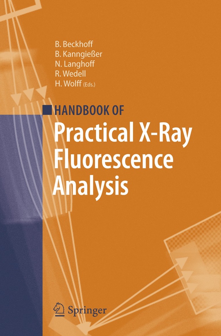 Burkhard Beckhoff, Birgit Kanngießer, Norbert Langhoff, Reiner Wedell, Helmut Wolff - Handbook of Practical X-Ray Fluorescence Analysis, Häftad