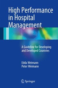 bokomslag High Performance in Hospital Management