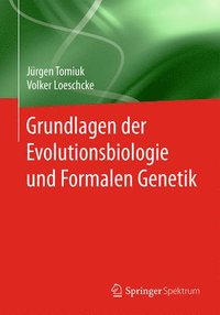 bokomslag Grundlagen der Evolutionsbiologie und Formalen Genetik