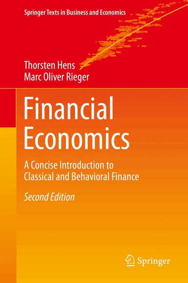 Thorsten Hens, Marc Oliver Rieger - Financial Economics, Inbunden