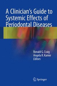bokomslag Clinician's Guide to Systemic Effects of Periodontal Diseases