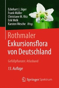 bokomslag Rothmaler - Exkursionsflora von Deutschland, Gefpflanzen: Atlasband