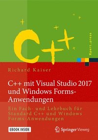 bokomslag C++ mit Visual Studio 2017 und Windows Forms-Anwendungen