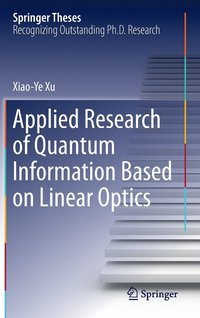 bokomslag Applied Research of Quantum Information Based on Linear Optics