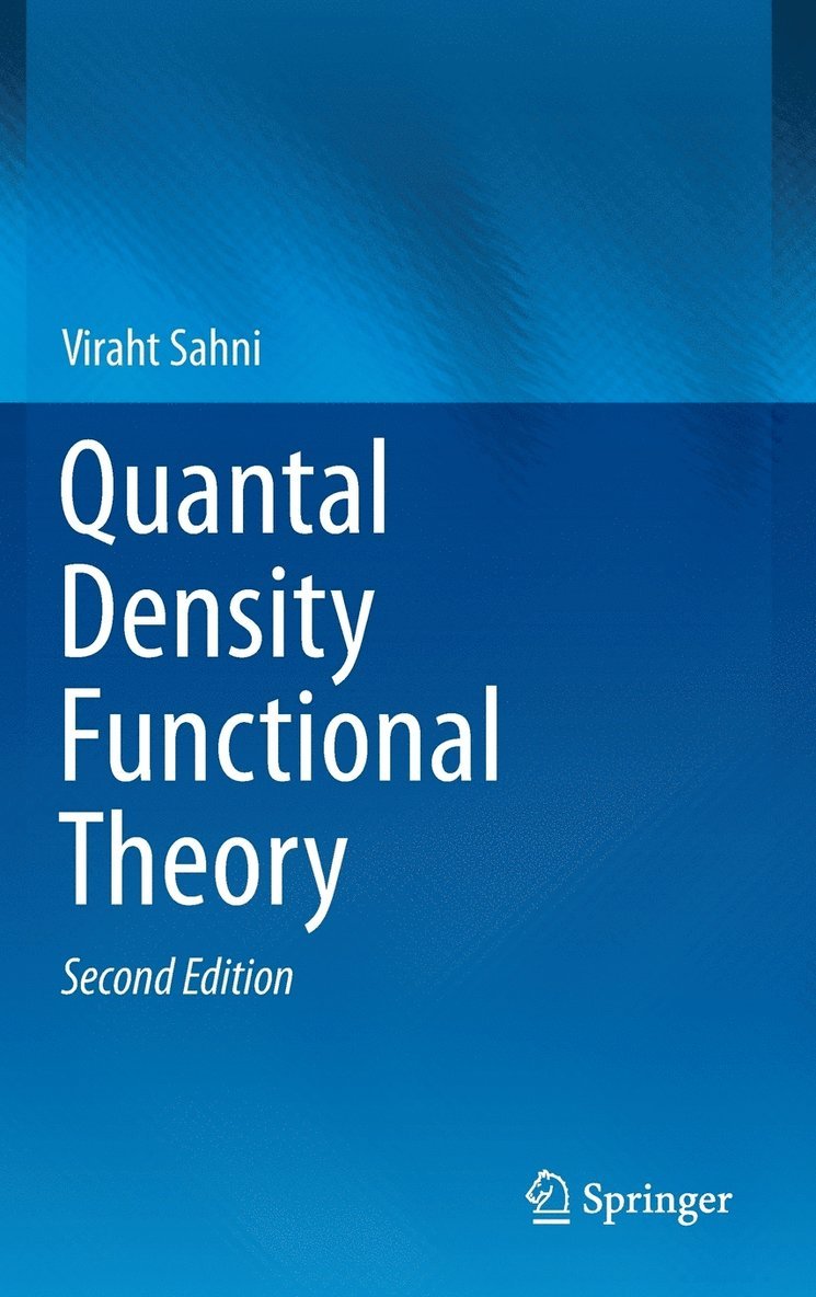 Quantal Density Functional Theory 1