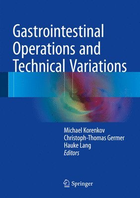 Gastrointestinal Operations and Technical Variations 1