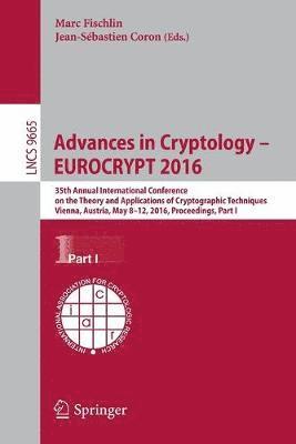 Advances in Cryptology  EUROCRYPT 2016 1