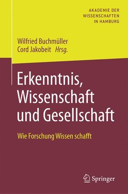 Erkenntnis, Wissenschaft und Gesellschaft 1