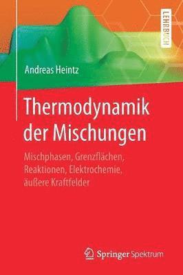 bokomslag Thermodynamik der Mischungen