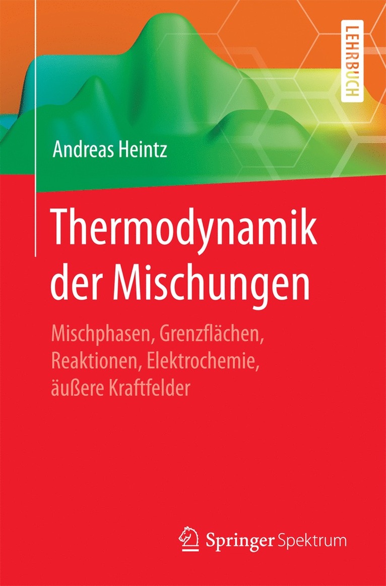 Thermodynamik der Mischungen