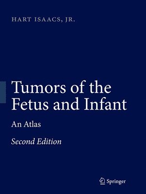 bokomslag Tumors of the Fetus and Infant