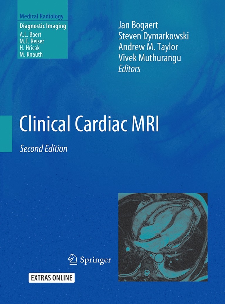 Jan Bogaert, Steven Dymarkowski, Andrew M. Taylor, Vivek Muthurangu - Clinical Cardiac MRI, Häftad