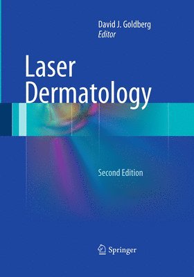 David J. Goldberg - Laser Dermatology, Häftad