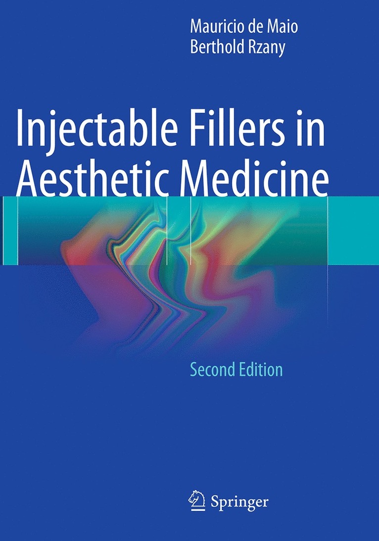 Mauricio de Maio, Berthold Rzany, Mauricio De Maio - Injectable Fillers in Aesthetic Medicine, Häftad