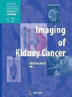 Ali Guermazi - Imaging of Kidney Cancer, Häftad