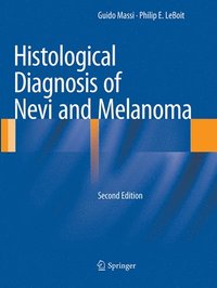 bokomslag Histological Diagnosis of Nevi and Melanoma