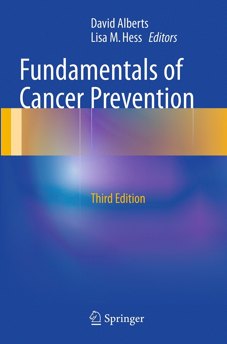 Fundamentals of Cancer Prevention 1