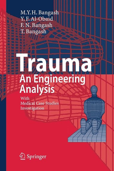 bokomslag Trauma - An Engineering Analysis