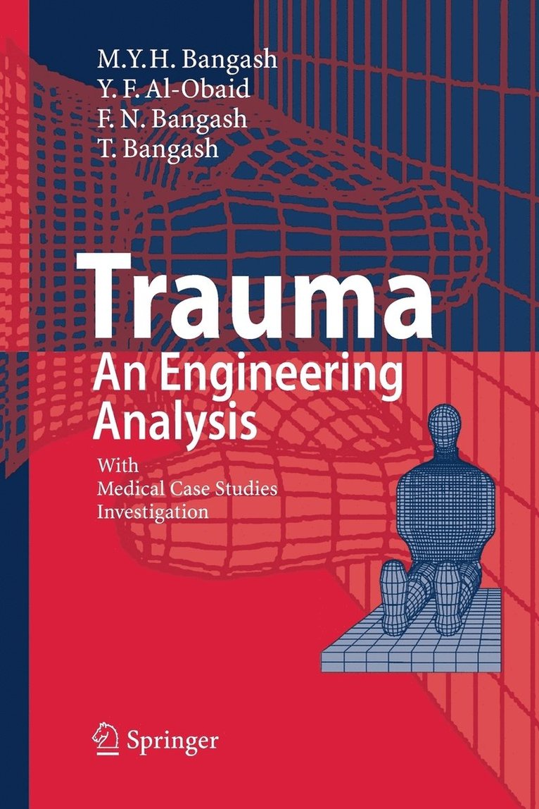 Trauma - An Engineering Analysis 1