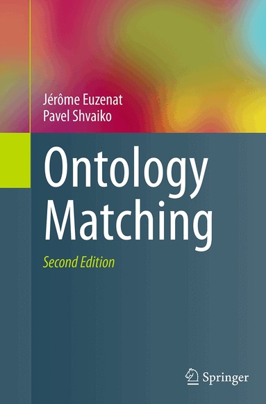 Jérôme Euzenat, Pavel Shvaiko - Ontology Matching, Häftad