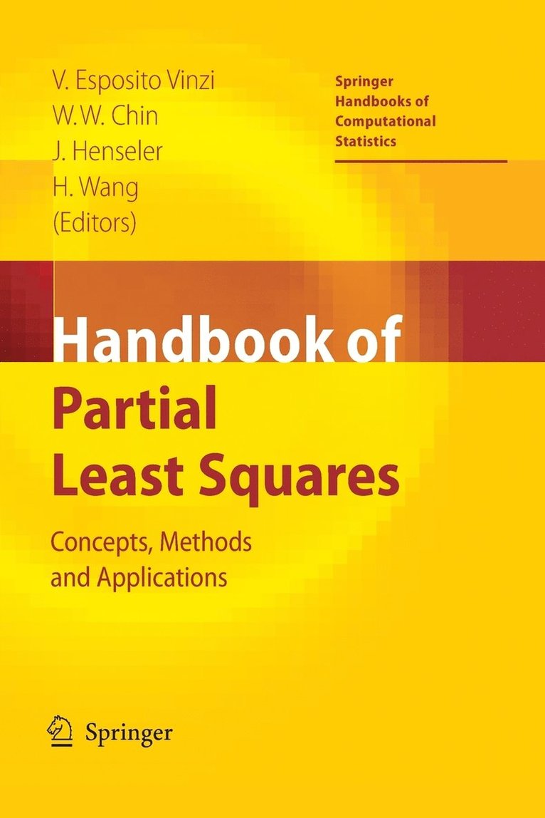 Vincenzo Esposito Vinzi, Wynne W. Chin, Jörg Henseler, Huiwen Wang - Handbook of Partial Least Squares, Häftad