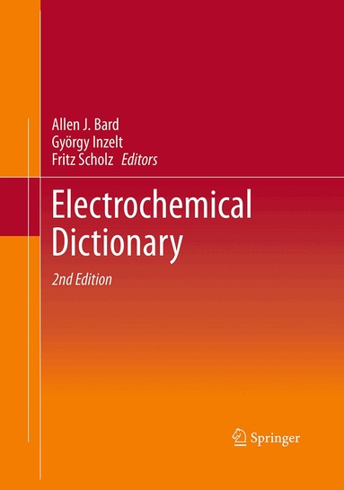 Allen J. Bard, György Inzelt, Fritz Scholz - Electrochemical Dictionary, Häftad