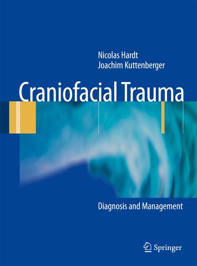 Nicolas Hardt, Johannes Kuttenberger - Craniofacial Trauma, Häftad
