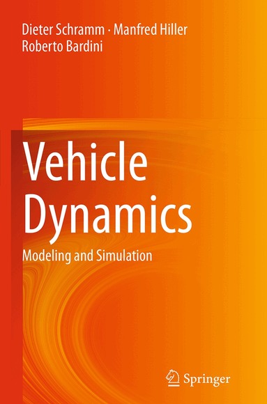Dieter Schramm, Manfred Hiller, Roberto Bardini - Vehicle Dynamics, Häftad
