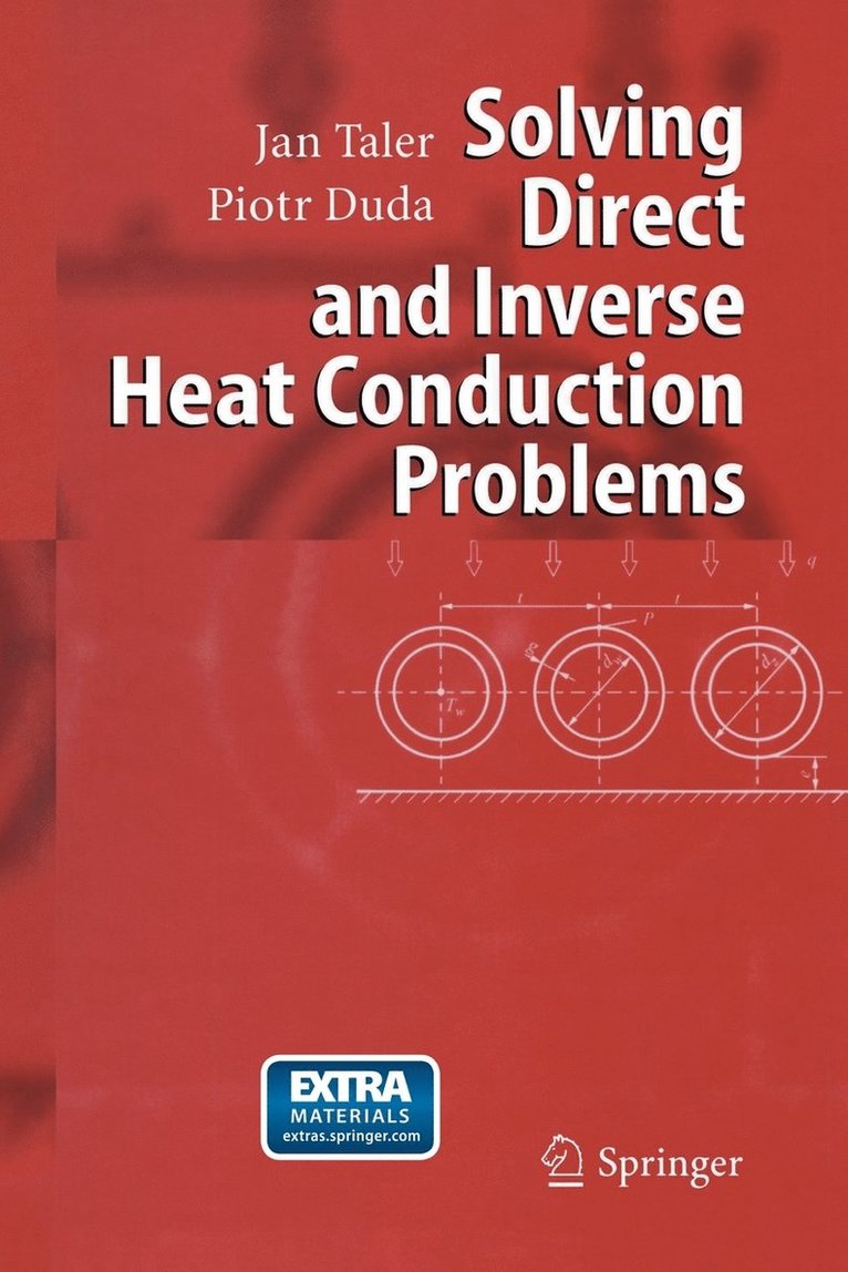 Solving Direct and Inverse Heat Conduction Problems 1