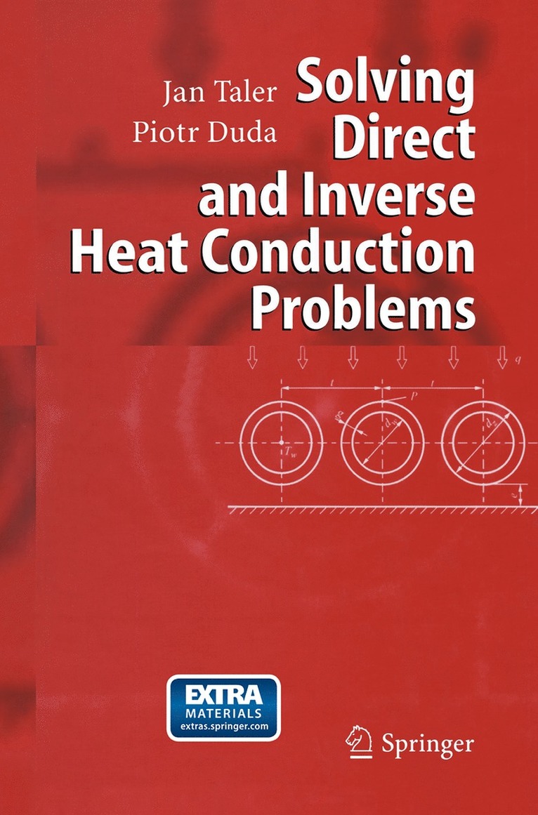 Solving Direct and Inverse Heat Conduction Problems 1