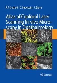 bokomslag Atlas of Confocal Laser Scanning In-vivo Microscopy in Ophthalmology