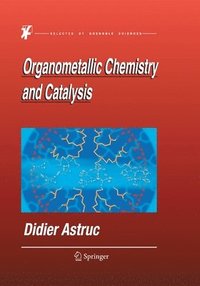 bokomslag Organometallic Chemistry and Catalysis